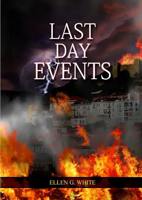 Last Day Events: (Country Living, Message to Young People in the last Days, Adventist Home counsels, 1844 made simple, The Great Contro