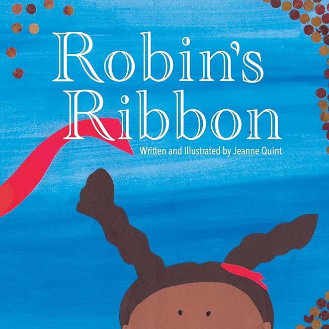 Robin's Ribbon