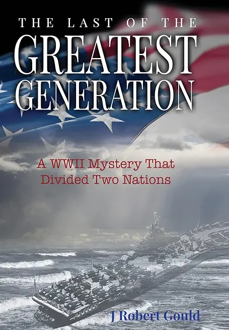 The Last of the Greatest Generation