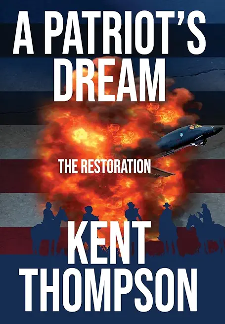 A Patriot's Dream: The Restoration