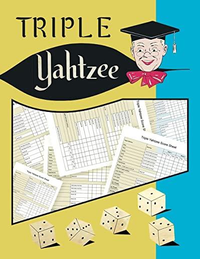 Triple Yahtzee Score Sheets: 100 Triple Yahtzee Score Pads, Triple Yahtzee Game, Yahtzee Score