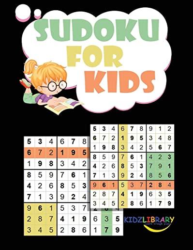 Sudoku for Kids: 200 Puzzle from Beginner to Advanced Sudoku Puzzles for Children (Age 8-9-10-11-12) Easy to Hard Sudoku Puzzles For Ki