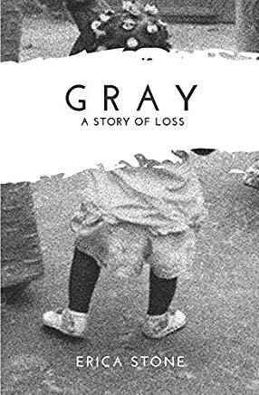Gray: A Story of Loss