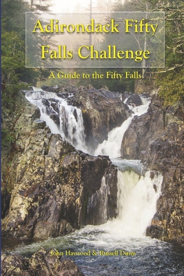 Adirondack Fifty Falls Challenge: A Guide to the Fifty Falls