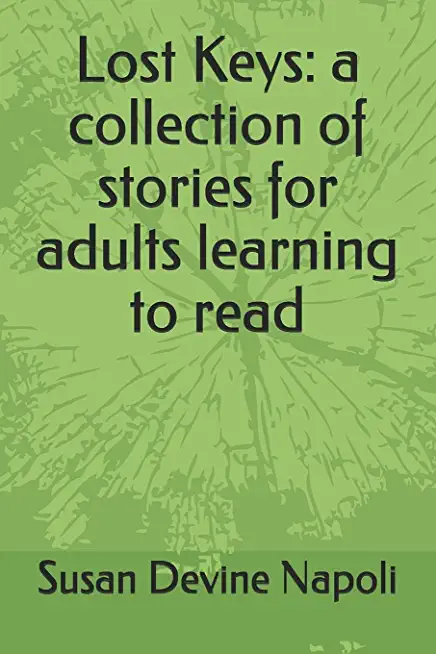 Lost Keys: a collection of stories for adults learning to read
