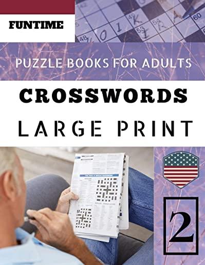 Crossword puzzle books for Adults: Funtime Word Game Easy Quiz Books for Beginners - Large Print