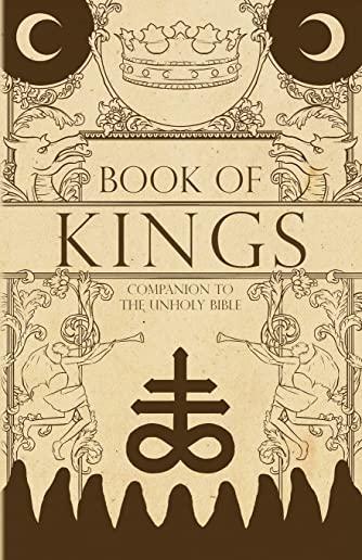 Book of Kings: Companion to the Unholy Bible