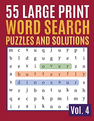 55 Large Print Word Search Puzzles And Solutions: Activity Book for Adults and kids Word Search Puzzle: Wordsearch puzzle books for adults entertainme