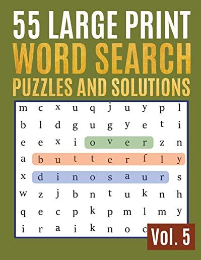 55 Large Print Word Search Puzzles And Solutions: Activity Book For Adults And Kids Wordsearch Easy Magic Quiz Books Game For Adults - Large Print (fi