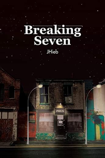 Breaking Seven