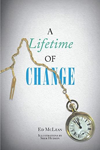 A Lifetime of Change