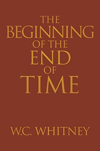 The Beginning of the End of Time