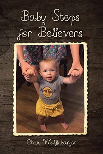 Baby Steps for Believers
