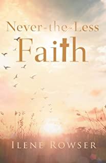 Never-the-Less Faith