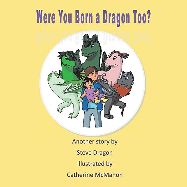 Were You Born a Dragon Too?, 2