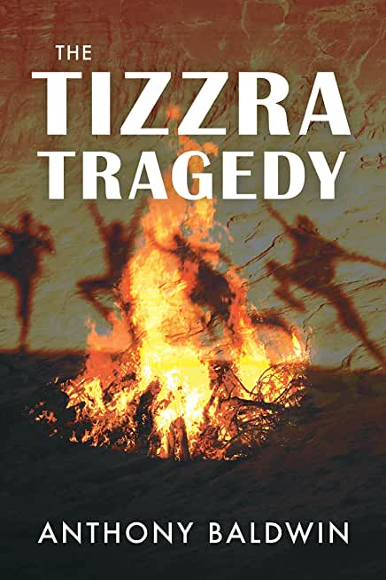 The Tizzra Tragedy