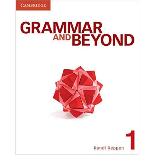 Grammar and Beyond Level 1 Student's Book and Writing Skills Interactive Pack