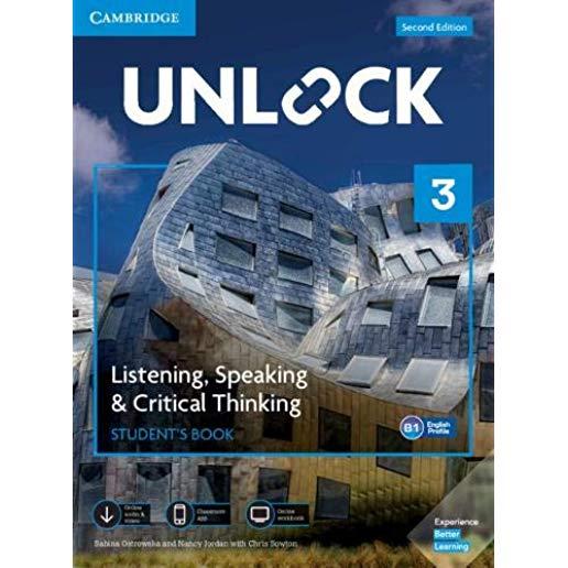Unlock Level 3 Listening, Speaking & Critical Thinking Student's Book, Mob App and Online Workbook W/ Downloadable Audio and Video