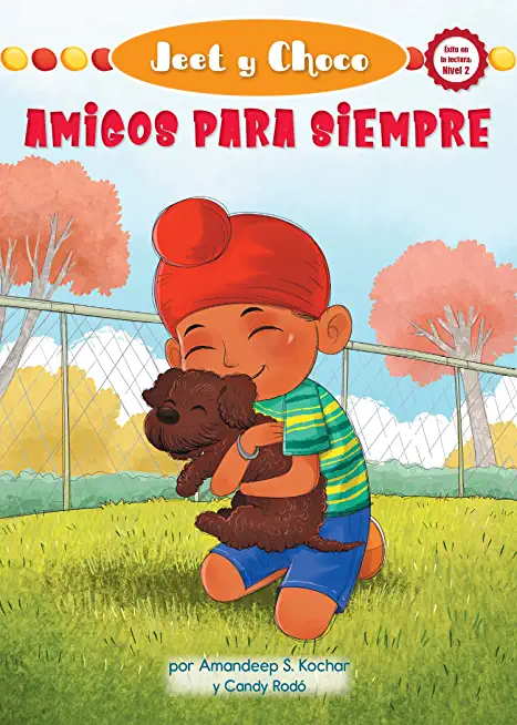 Jeet Y Choco: Amigos Para Siempre (Jeet and Fudge: Forever Friends)