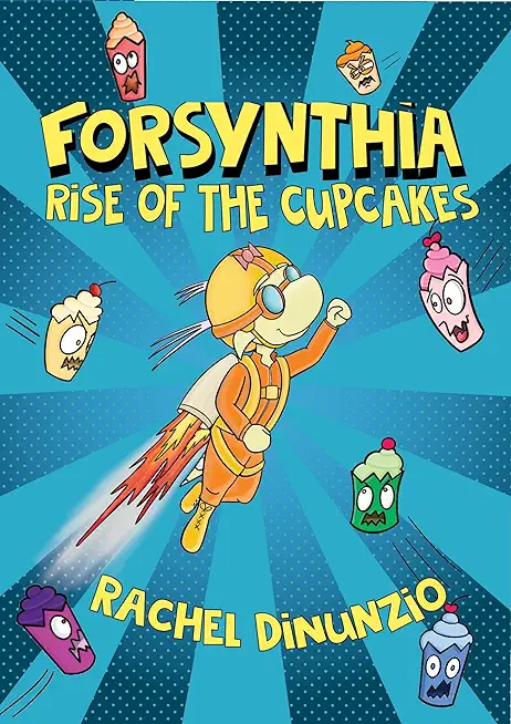 Forsynthia: Rise of the Cupcakes