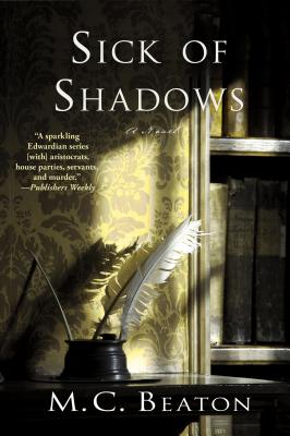 Sick of Shadows: An Edwardian Murder Mystery
