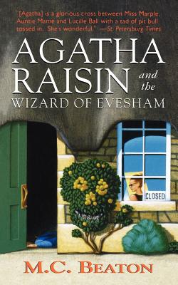 Agatha Raisin and the Wizard of Evesham: An Agatha Raisin Mystery