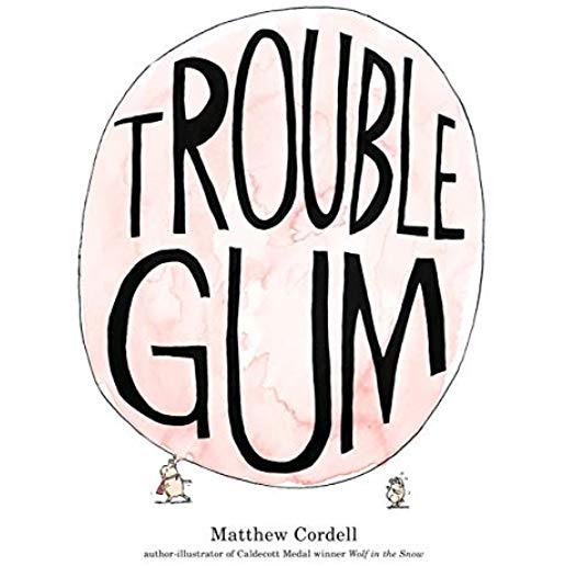 Trouble Gum