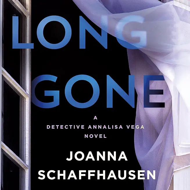 Long Gone: A Detective Annalisa Vega Novel