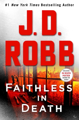 Faithless in Death: An Eve Dallas Novel (in Death, Book 52)