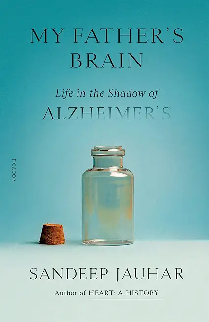 My Father's Brain: Life in the Shadow of Alzheimer's