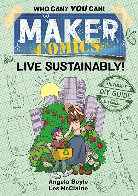 Maker Comics: Live Sustainably!