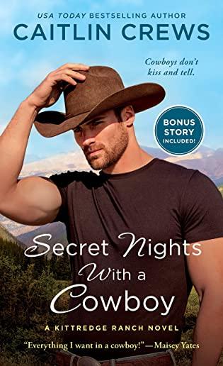 Secret Nights with a Cowboy: A Kittredge Ranch Novel