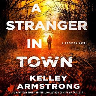 A Stranger in Town: A Rockton Novel