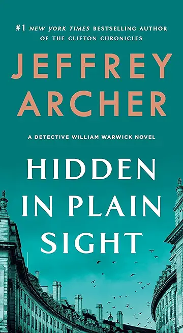 Hidden in Plain Sight: A Detective William Warwick Novel