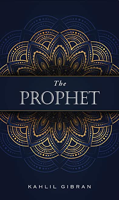 The Prophet: The Complete Original Edition: Essential Pocket Classics