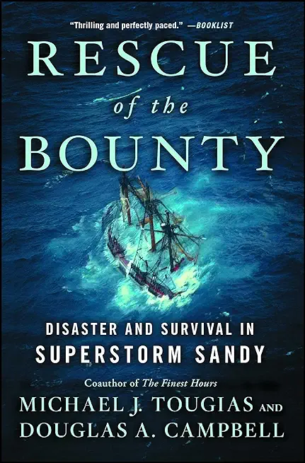 True Rescue 6: Rescue of the Bounty (Young Readers Edition): Disaster and Survival in Superstorm Sandy