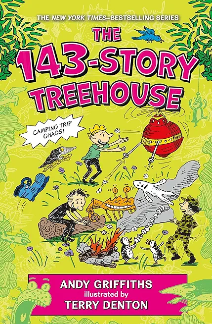 The 143-Story Treehouse: Camping Trip Chaos!