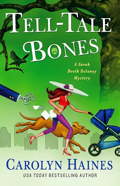 Tell-Tale Bones: A Sarah Booth Delaney Mystery