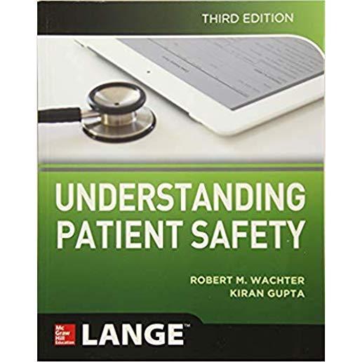 Understanding Patient Safety, Third Edition