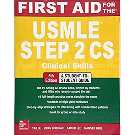 First Aid for the USMLE Step 2 Cs, Sixth Edition