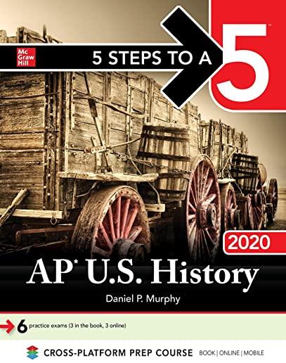 5 Steps to a 5: AP U.S. History 2020