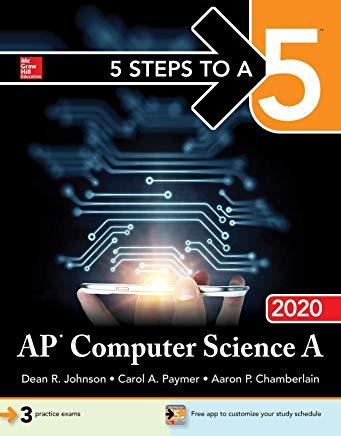 5 Steps to a 5: AP Computer Science a 2020
