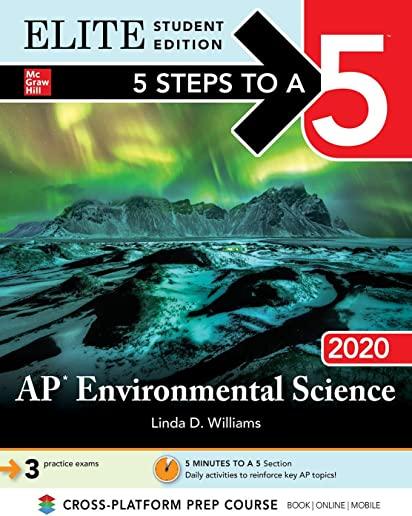 5 Steps to a 5: AP Environmental Science 2020 Elite Student Edition