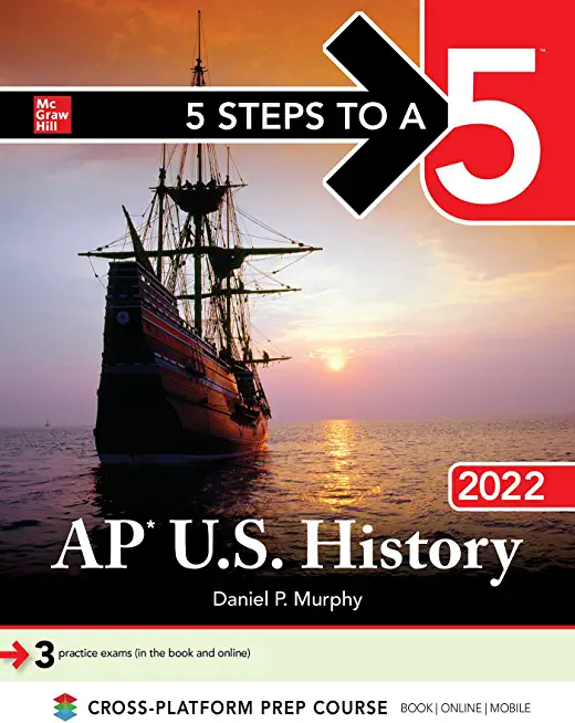 5 Steps to a 5: AP U.S. History 2022