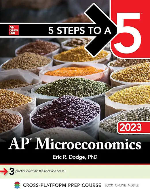 5 Steps to a 5: AP Microeconomics 2023