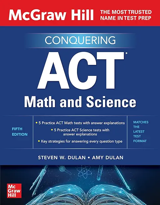 McGraw Hill Conquering ACT Math and Science, Fifth Edition