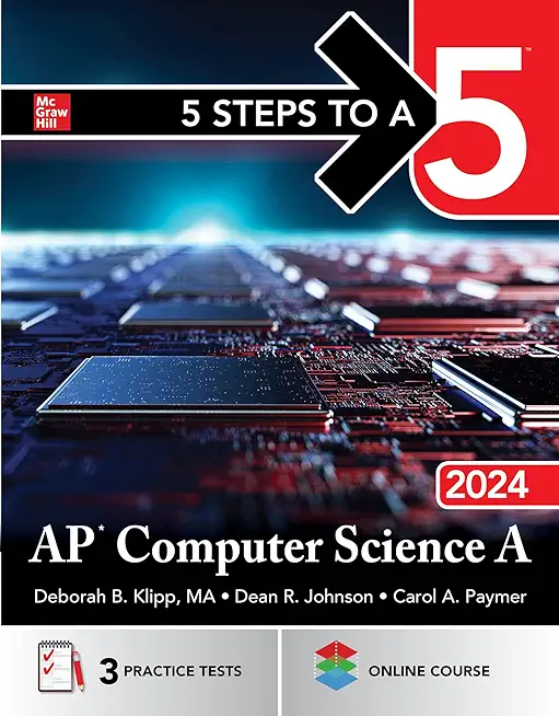 5 Steps to a 5: AP Computer Science a 2024
