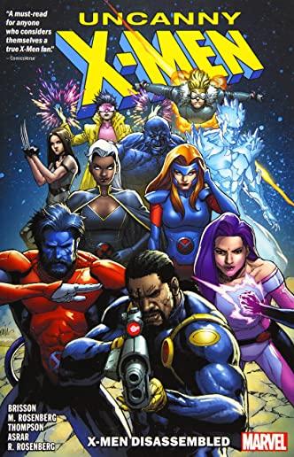 Uncanny X-Men Vol. 1: X-Men Disassembled