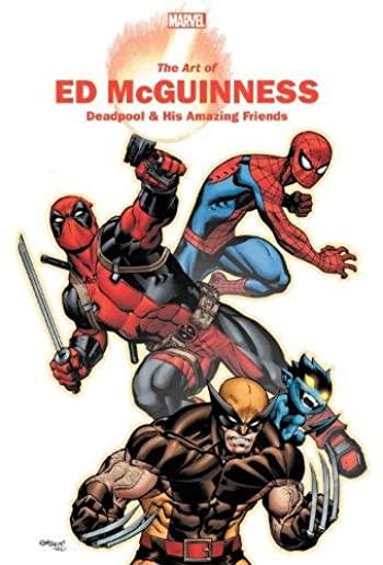 Marvel Monograph: The Art of Ed McGuinness Â¿ Deadpool & His Amazing Friends