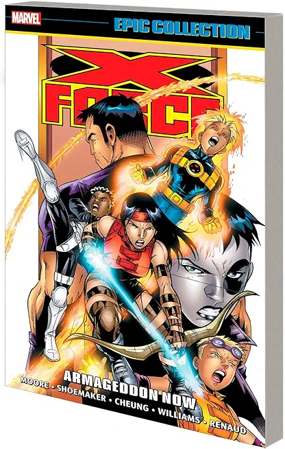 X-Force Epic Collection: Armageddon Now